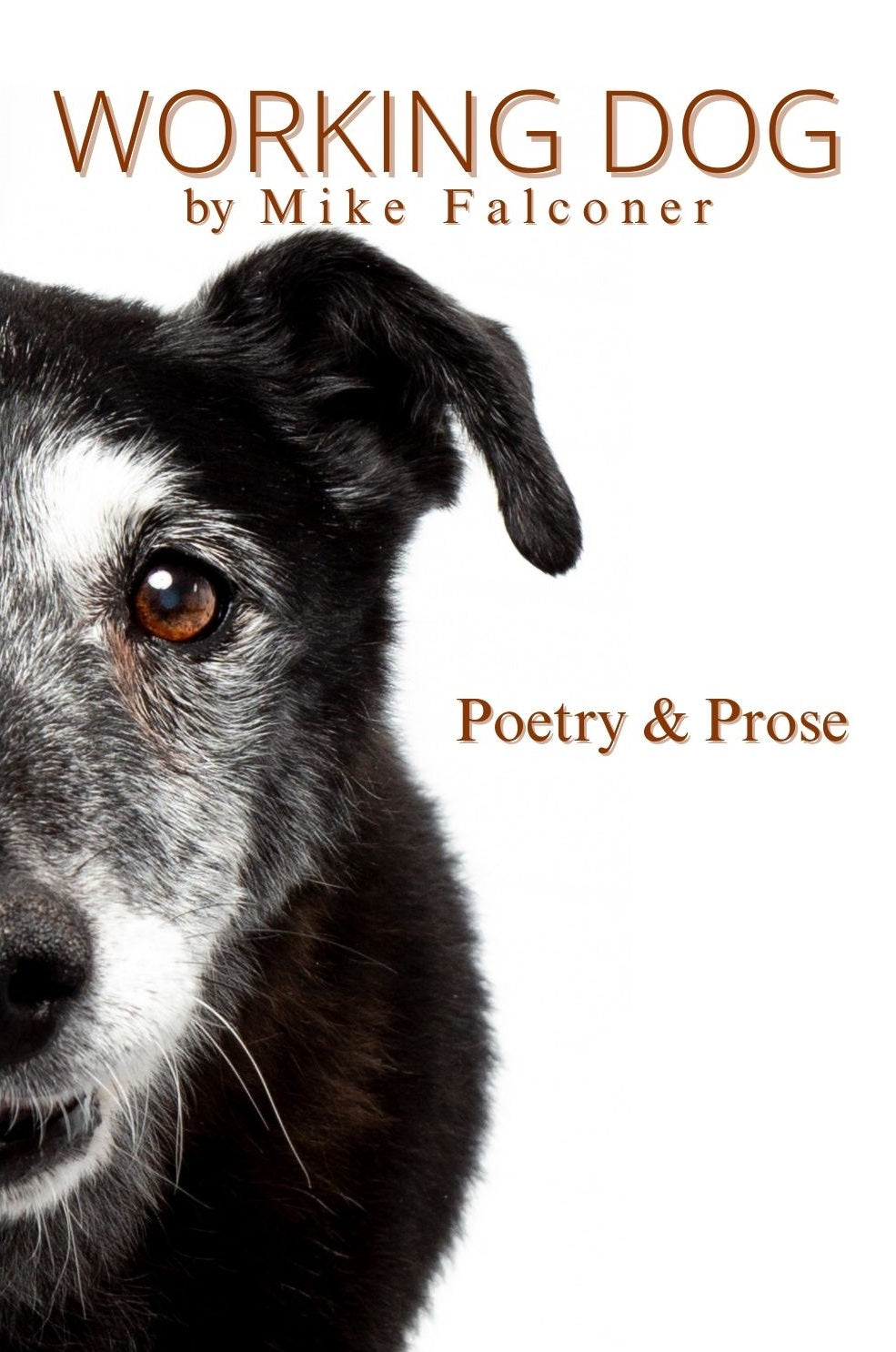 Working Dog: Poetry and Prose - Paperback