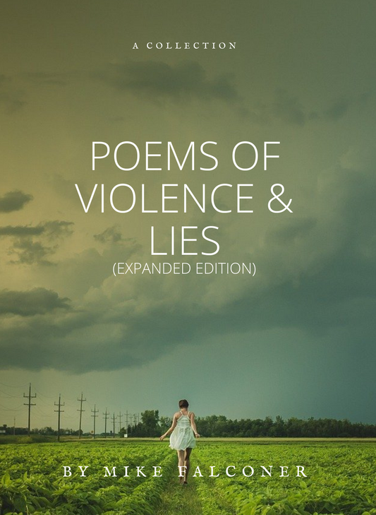 Poems of Violence and Lies (Expanded Edition) - Hardback