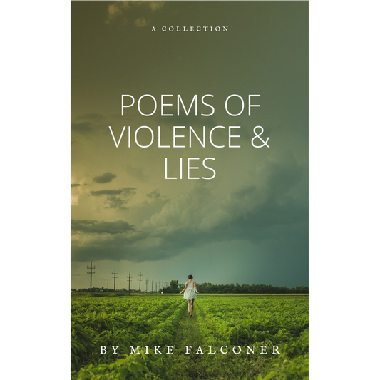 Poems of Violence & Lies - Paperback